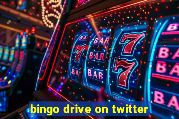 bingo drive on twitter